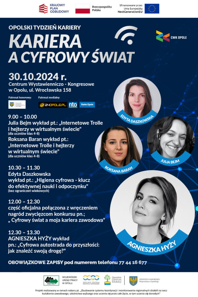 Niebieski cyfrowy plakat wydarzenia Opolski Tydzień Kariery: Kariera a Cyfrowy Świat, zawiera zdjęcia prelegentów, nazwiska, tematy i godziny sesji na 30.10.2024 w Opolu. Logo i dane kontaktowe znajdują się na górze i na dole.