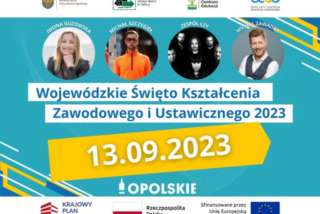 Plakat Wojewódzkiego Święta Kształcenia Zawodowego i Ustawicznego 2023, zawierający szczegóły wydarzenia, zdjęcia prelegentów i gości oraz logo organizacji regionalnych, krajowych i unijnych. Data 13.09.2023 jest wyróżniona kolorem żółtym.