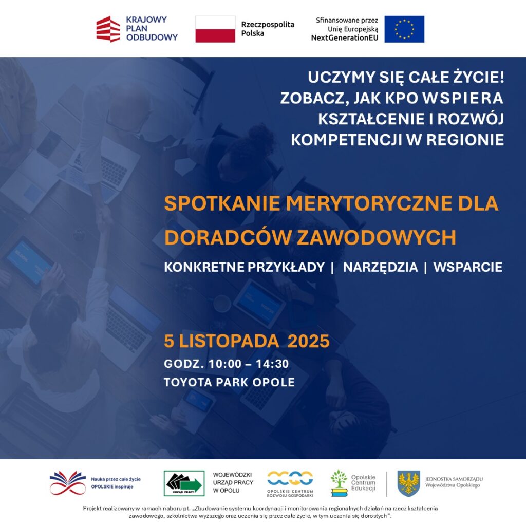 „Uczymy się całe życie – zobacz, jak KPO wspiera kształcenie i rozwój kompetencji w regionie." 5 listopada, 10:00–14:30