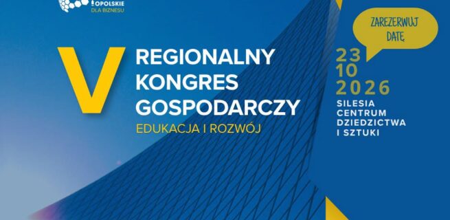 V Regionalny Kongres Gospodarczy – Edukacja i Rozwój