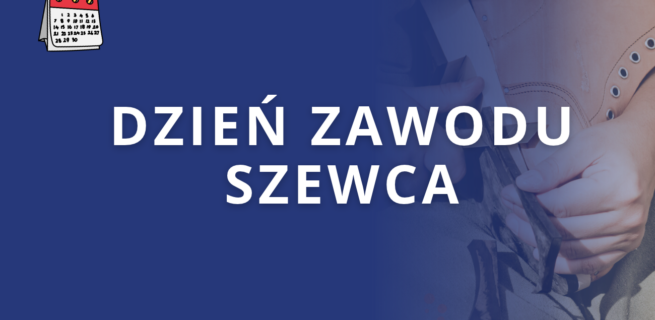 DZIEŃ ZAWODU SZEWCA